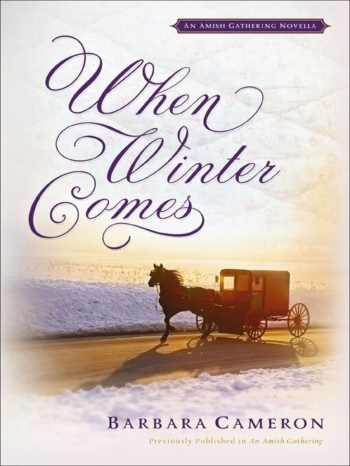 Title details for When Winter Comes by Barbara Cameron - Available
